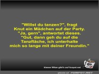 Willst du tanzen?