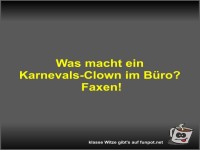Was macht ein Karnevals-Clown im Bro?