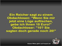 Ein Reicher sagt zu einem Obdachlosen