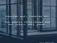 Fenster auf oder zu? Bürodrama auf höchstem Niveau!
