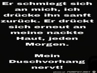 Der Duschvorhang nervt