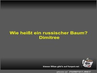 Wie hei�t ein russischer Baum?