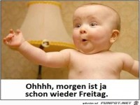 Juhuuu morgen ist Freitag
