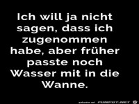 Ich hab wohl zugenommen