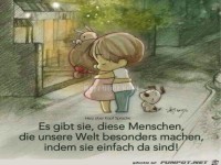Es gibt sie diese Menschen