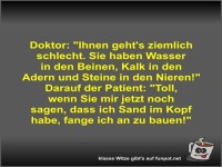 Doktor: Ihnen geht's ziemlich schlecht