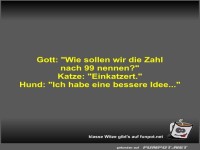 Gott: Wie sollen wir die Zahl nach 99 nennen?