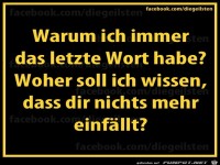 diegeilsten letztes Wort