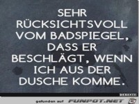 sehr rcksichtsvoll.....