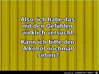Bitte nochmal den Alkohol