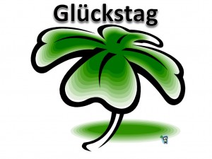 Ein Glckstag