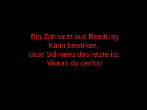 Zahnarzt aus Berufung