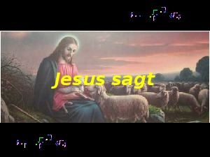 klicke hier, um die Datei herunterzuladen A202 Jesus sagt