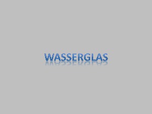 Wasserglas 