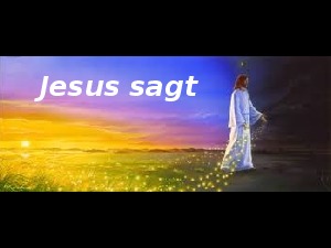 A255 Jesus sagt