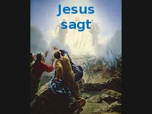 A283 Jesus sagt