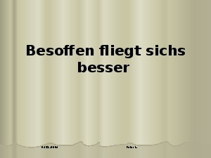 Besoffen