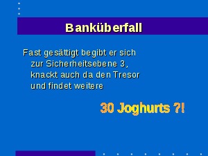 klicke hier, um die Datei herunterzuladen Banküberfall