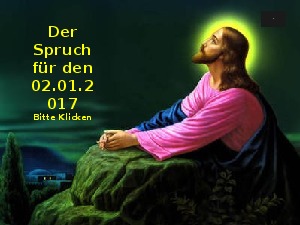 Der Spruch fuer 02.01.2017