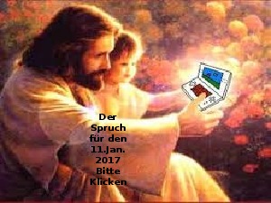 klicke hier, um die Datei herunterzuladen Der Spruch fuer 11.01.2017