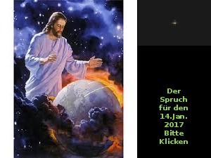 Der Spruch fuer 14.01.2017