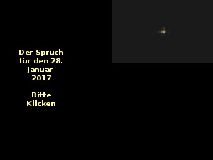 klicke hier, um die Datei herunterzuladen Der Spruch fuer 28.01.2017
