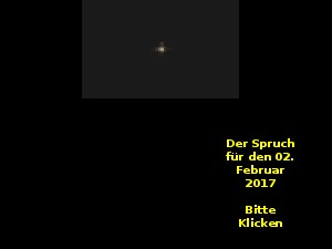 klicke hier, um die Datei herunterzuladen Der Spruch fuer 02.02.2017