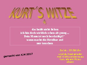 Kurt s Witze 4