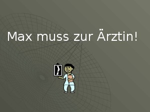 Max beim Arzt