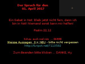 Der Spruch fuer 01.04.2017