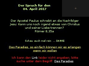 Der Spruch fuer 04.04.2017