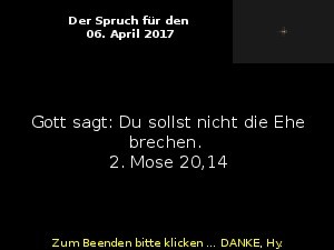 Der Spruch fuer 06.04.2017
