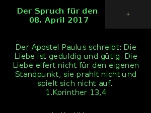 Der Spruch fuer 08.04.2017