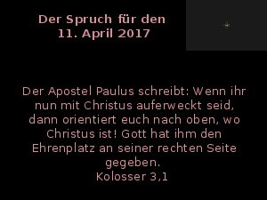 Der Spruch fuer 11.04.2017