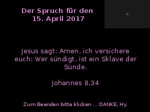 Der Spruch fuer 15.04.2017