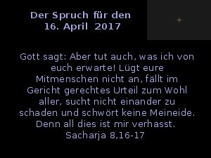 Der Spruch fuer 16.04.2017