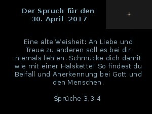 Der Spruch fuer 30.04.2017