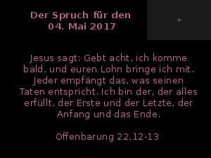 klicke hier, um die Datei herunterzuladen Der Spruch fuer 04.05.2017