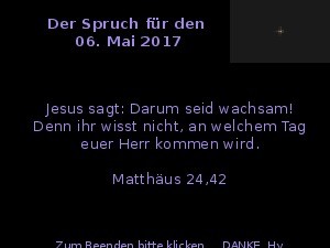 Der Spruch fuer 06.05.2017