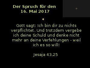 Der Spruch fuer 16.05.2017