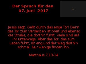 klicke hier, um die Datei herunterzuladen Der Spruch fuer 07.06.17