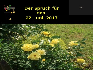 klicke hier, um die Datei herunterzuladen Der Spruch fuer 22.06.17