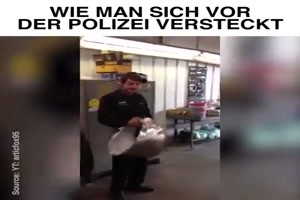 Wie man sich vor der Polizei versteckt