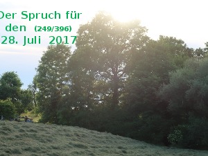 klicke hier, um die Datei herunterzuladen Der Spruch fuer 28.07.2017