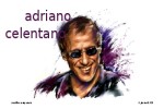 Jukebox---Adriano-Celentano-001.ppsx auf www.funpot.net