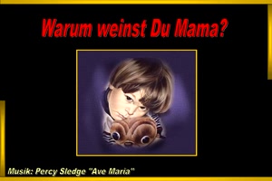 warum weinst du mama