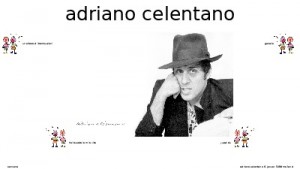 klicke hier, um die Datei herunterzuladen adriano celentano 007