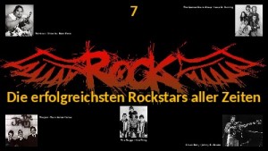 Die erfolgreichsten Rockstars aller Zeiten 007