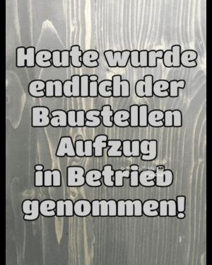 Baustellenaufzug