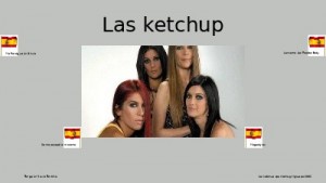 las ketchup 002